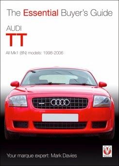 Audi TT : The Essential Buyers Guide