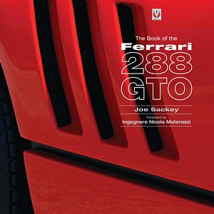 Book Of The Ferrari 288 GTO by Joe Sackay